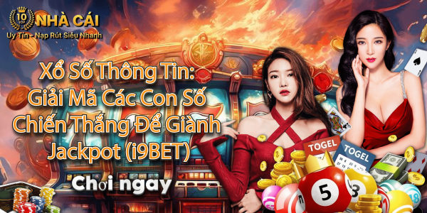 Xổ Số Thông Tin: Giải Mã Các Con Số Chiến Thắng Để Giành Jackpot